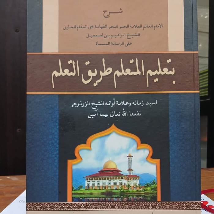 Kitab Syarah Ta'lim Muta'alim Hard Cover Jilid | Kitab Ta lim Muta alim | Syarah Ta'limul Muta'alim
