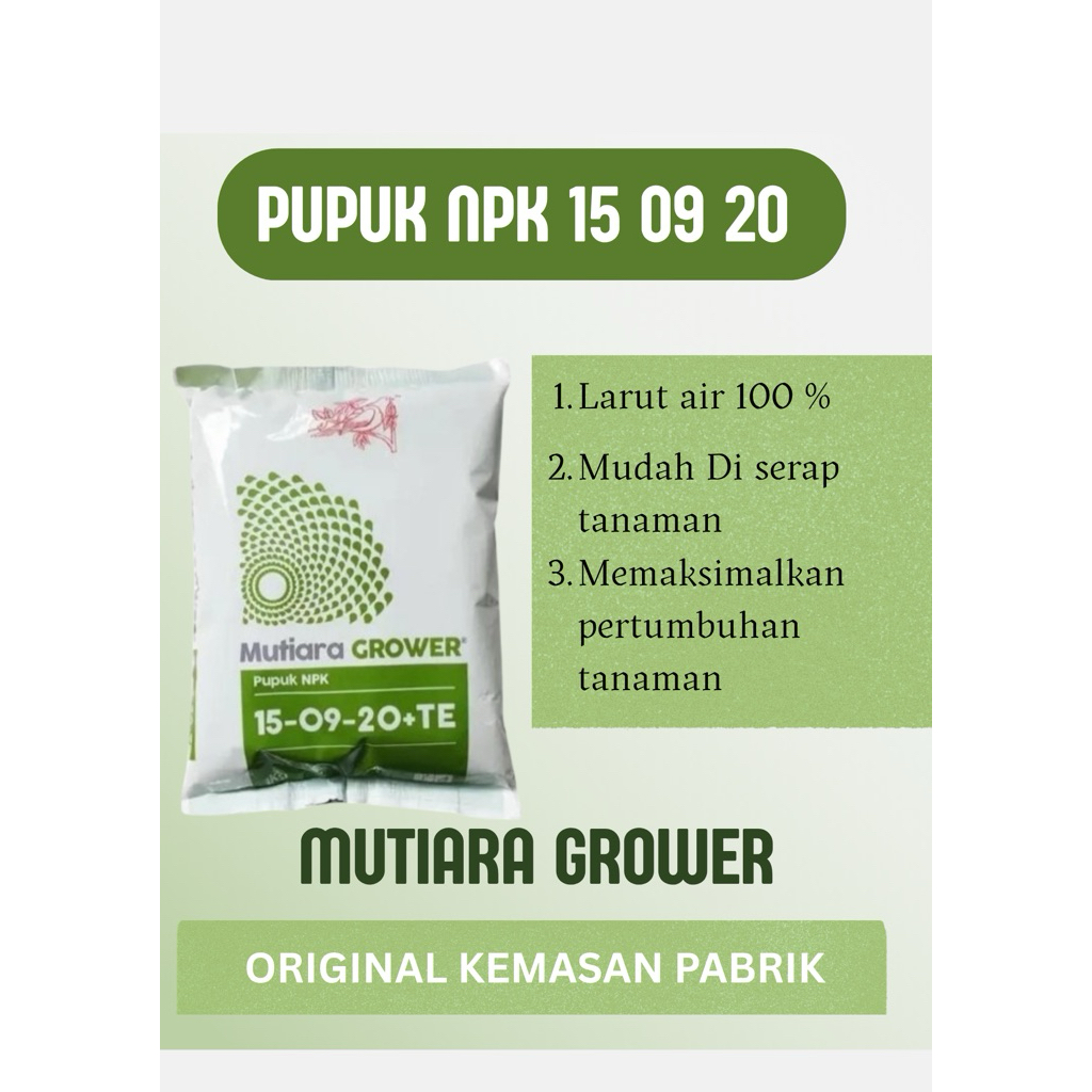 Pupuk NPK Mutiara Grower | NPK 15 09 20 | Pupuk Tanaman | Pupuk NPK Majemuk