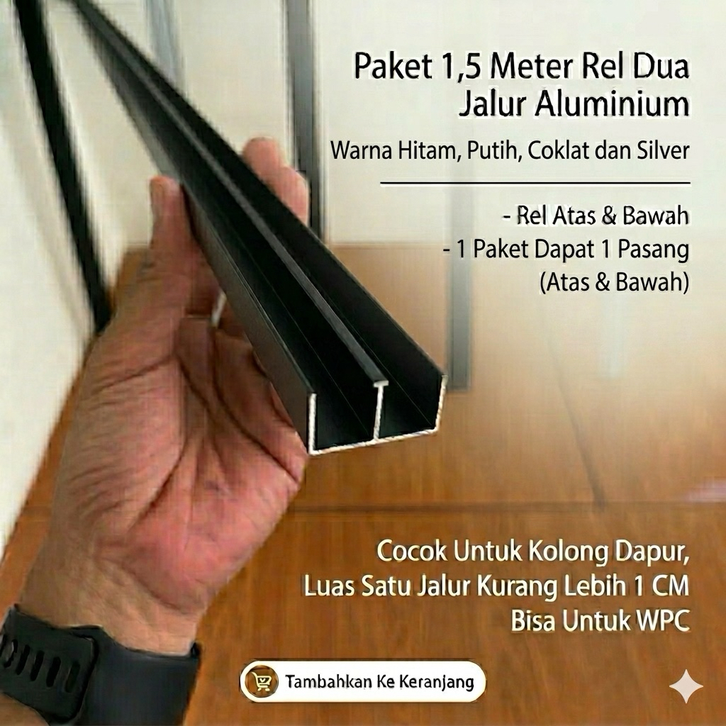 Rel Aluminium 2 Jalur (Paket 1,5 Meter Atas Bawah untuk Kolong Dapur, Pintu Geser, Lemari Sliding)