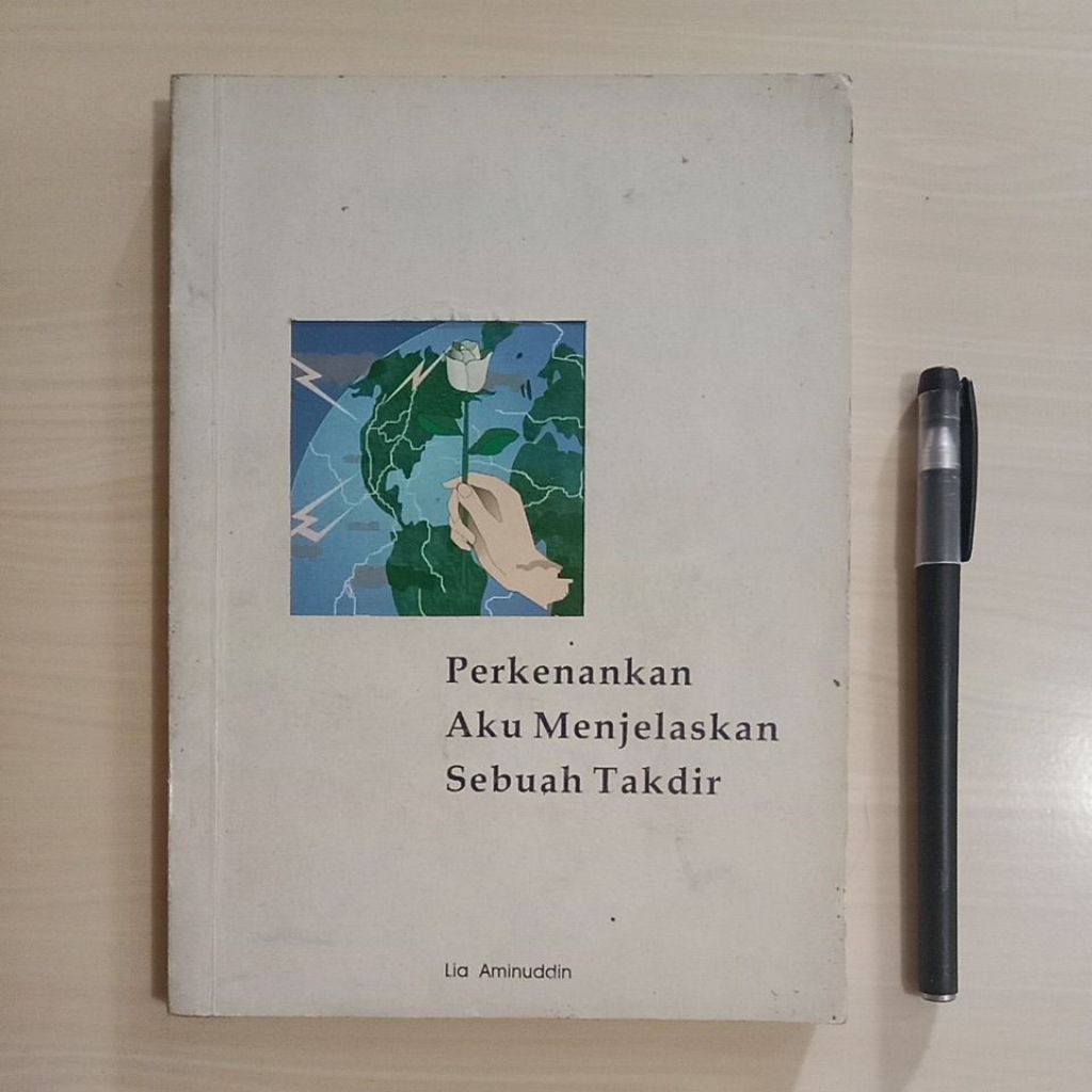 PERKENANKAN AKU MENJELASKAN SEBUAH TAKDIR - LIA AMINUDDIN - PENERBIT YAYASAN SALAMULLAH, 1998 - Buku