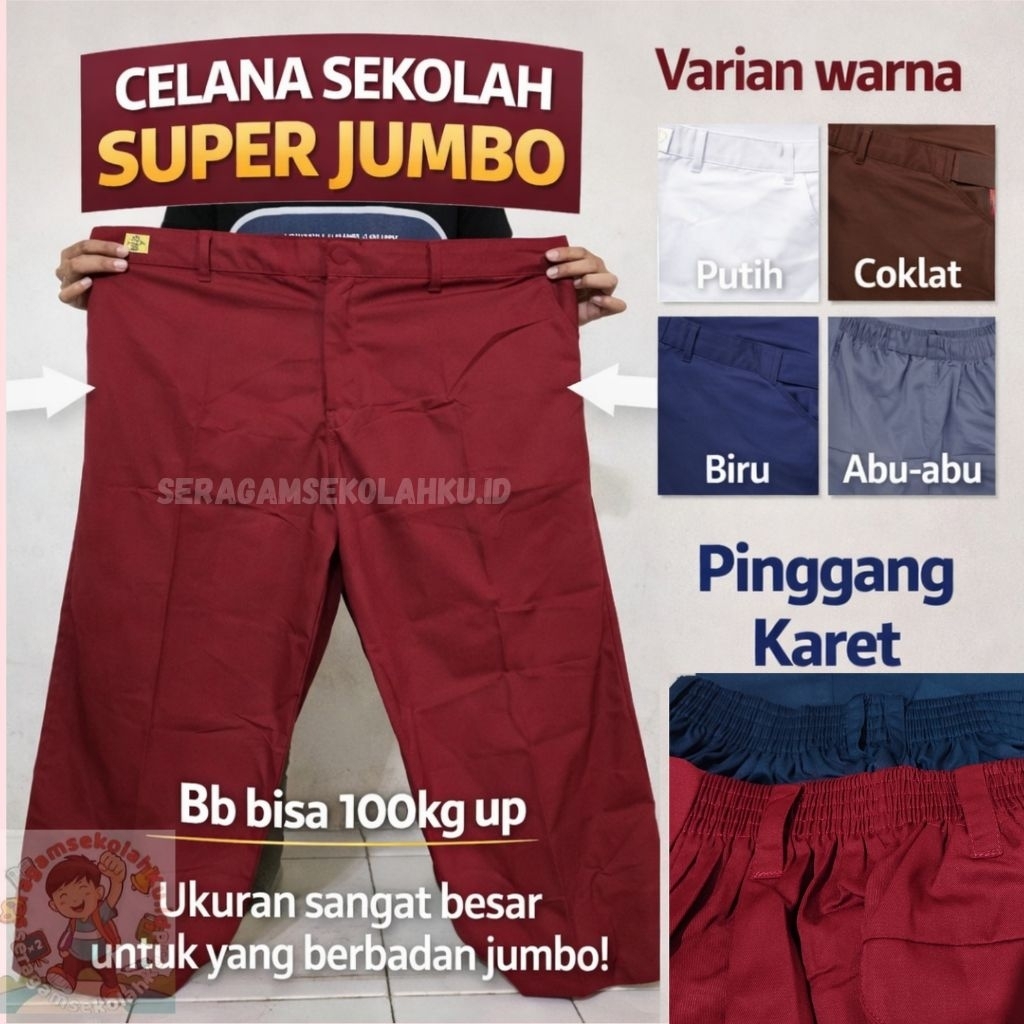 Celana Panjang Sekolah Jumbo Merah Coklat Putih Abu-abu Biru Dongker Kempol PDL Pramuka Seragam Big 