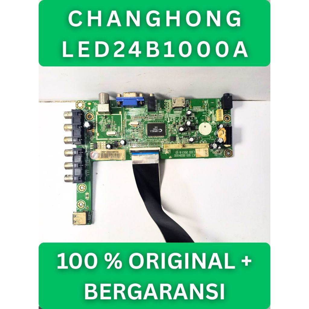 Mb CHANGHONG LED24B1000A Mesin CHANGHONG LED24B1000A Module CHANGHONG LED24B1000A Mobo CHANGHONG LED