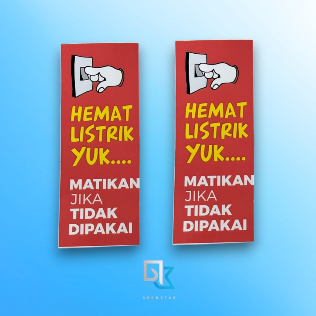 Stiker Hemat Listrik Yuk, Matikan Lampu, Hemat Penggunaan Listrik, Stiker Vinyl