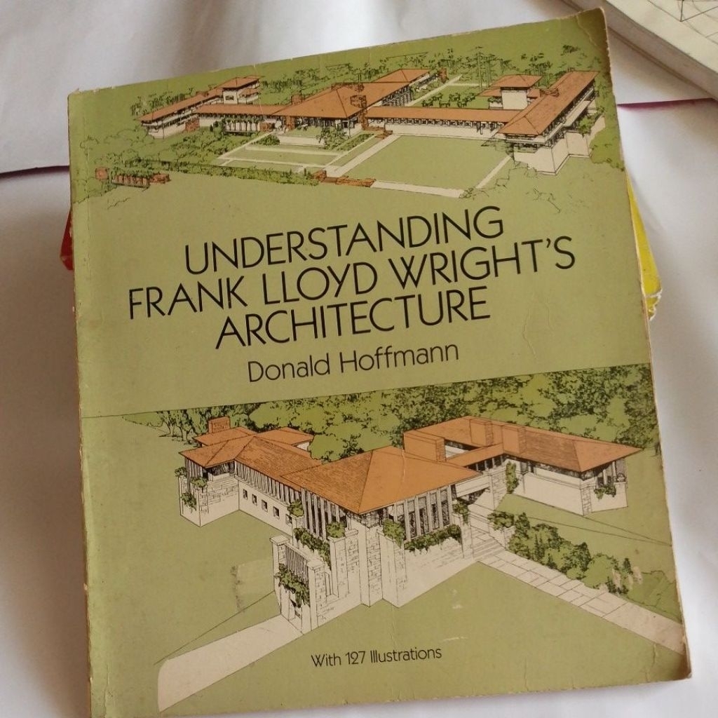 BUKU UNDERSTANDING FRANK LLOYD WRIGHT,S ARCHITECTURE