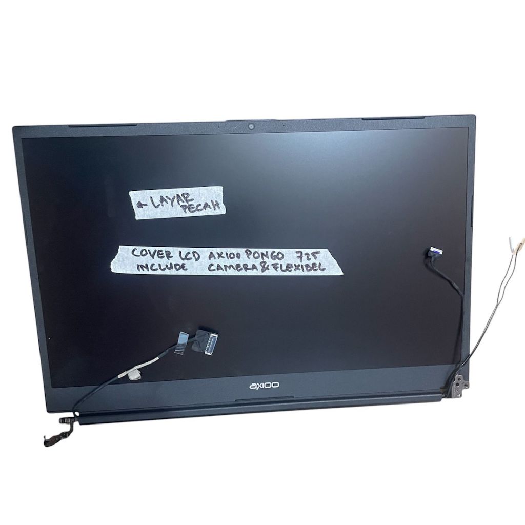 COVER LCD AXIOO PONGO 725 INCLUDE CAMERA & FLEXIBEL (LAYAR PECAH)