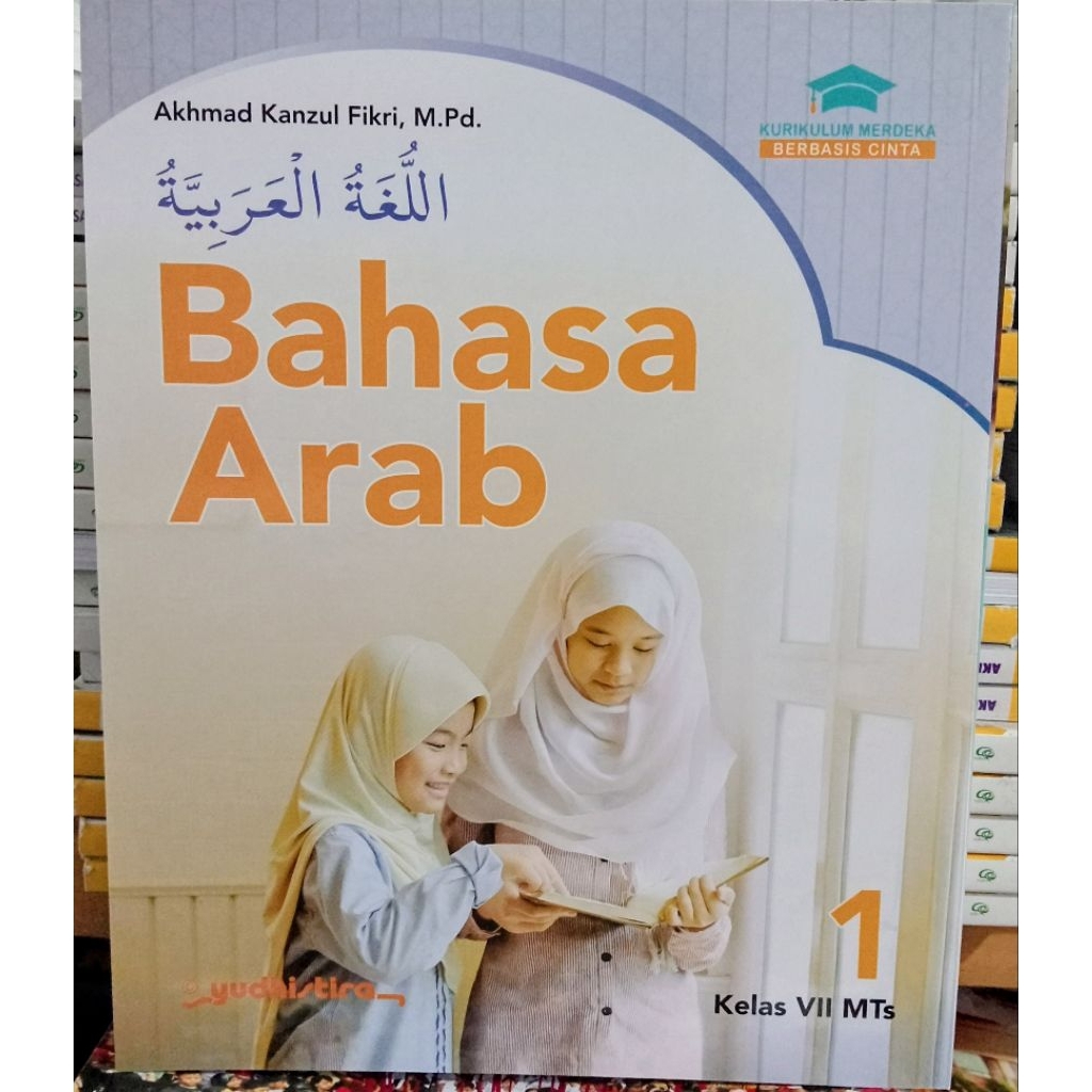 Bahasa Arab Mts Kelas 1 7 VII Kurikulum Merdeka Berbasis Cinta Yudhistira