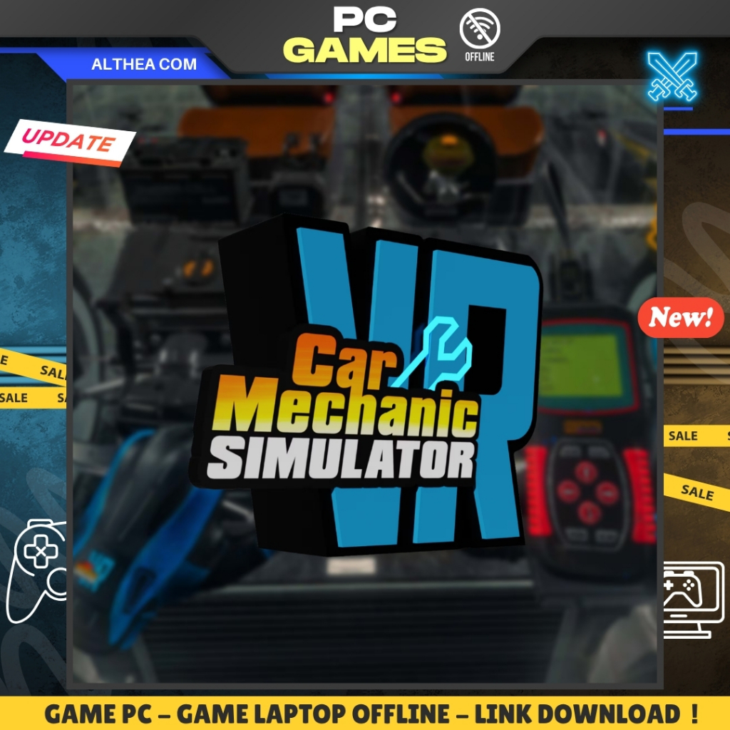 CAR MECHANIC SIMULATOR VR - VR - SIMULATION - AUTOMOTIVE - GAME PC / LAPTOP - OFFLINE
