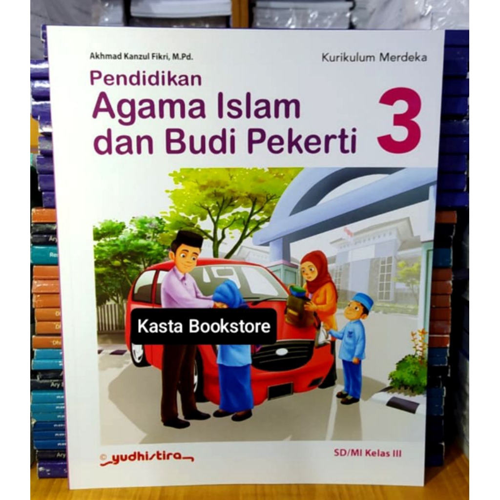 Buku Agama Islam Kelas 3 SD Kurikulum Merdeka Yudhistira