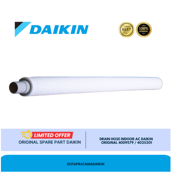 DRAIN HOSE FTV25CXV4/FTV25BXV14 DAIKIN ORIGINAL 4009579