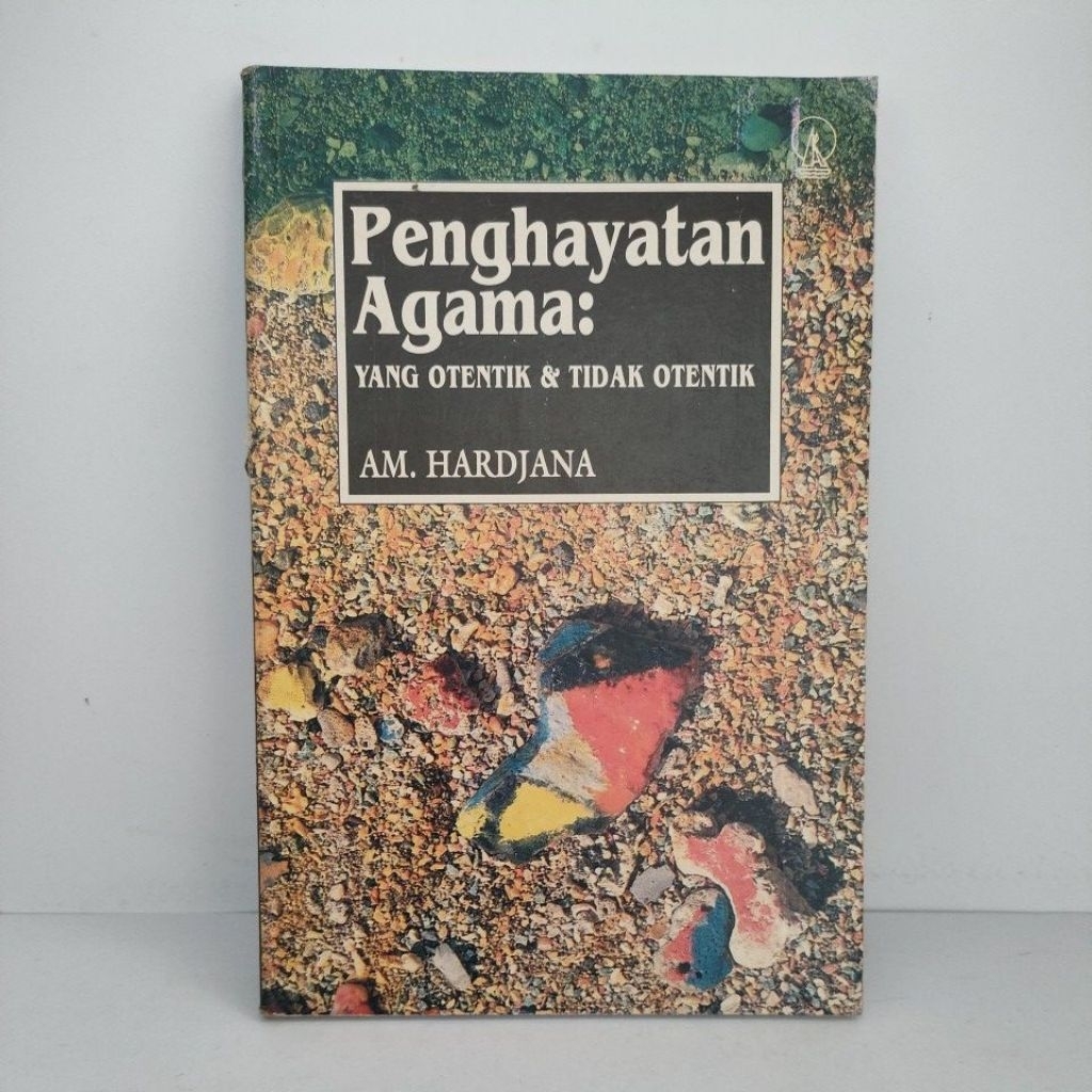 ORIGINAL BUKU PENGHAYATAN AGAMA YANG OTENTIK & TIDAK OTENTIK