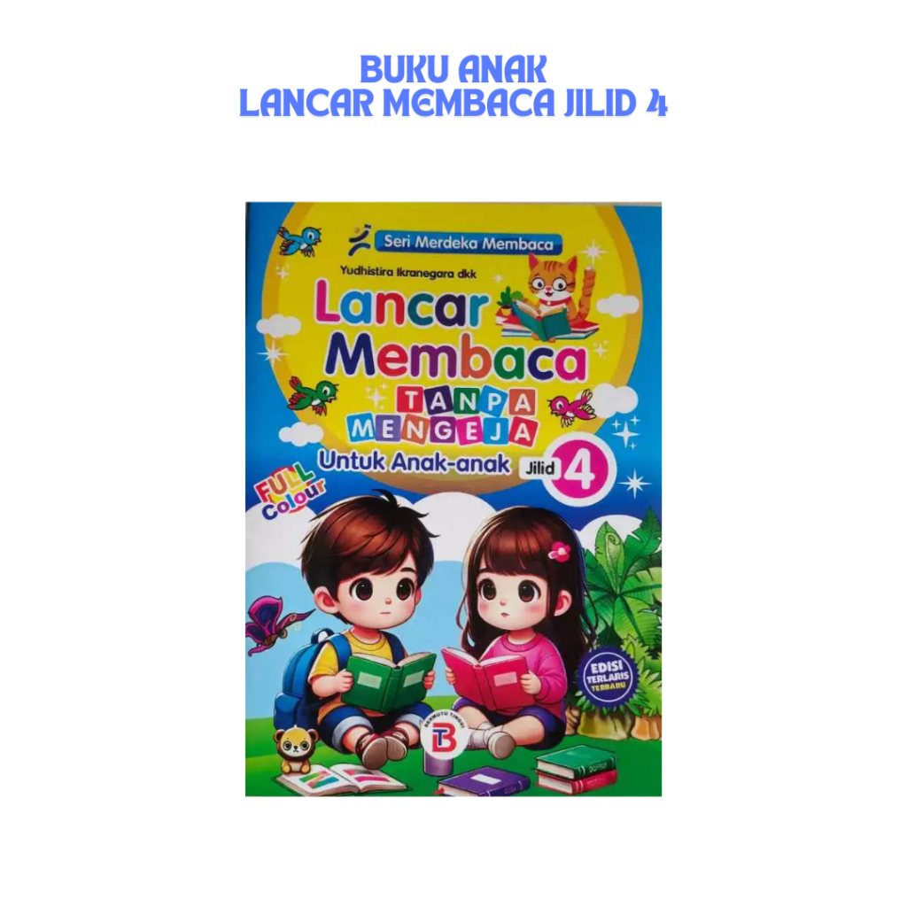 Buku Anak TK PAUD Lancar Membaca Jilid 4 - Bermutu Tinggi