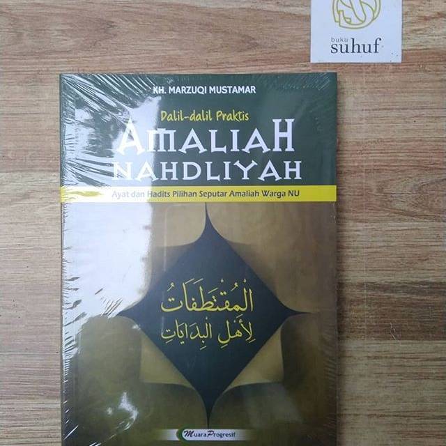 Dalil-Dalil Praktis Amaliyah Nahdliyah | KH. Marzuki Mustamar