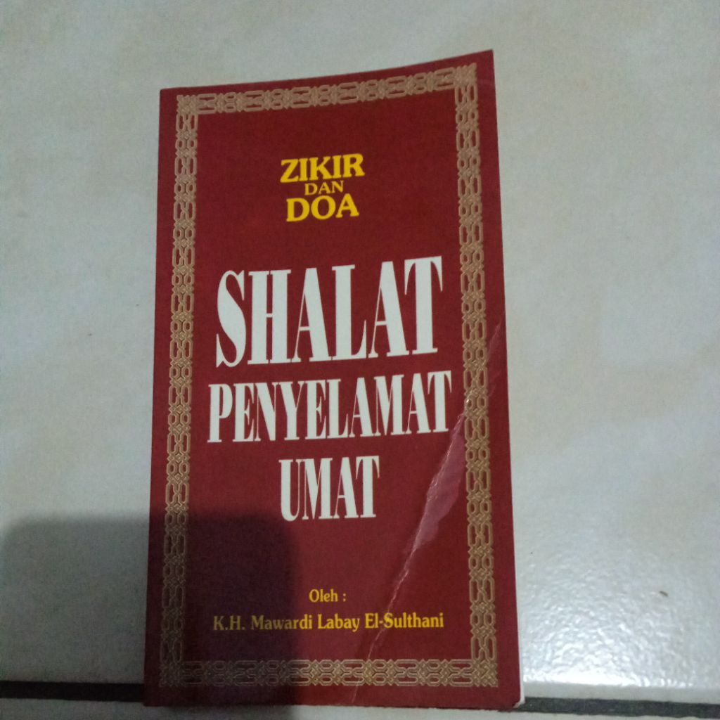 Buku Shalat menyelamat umat - K. H. Mawardi labay el- sulthani