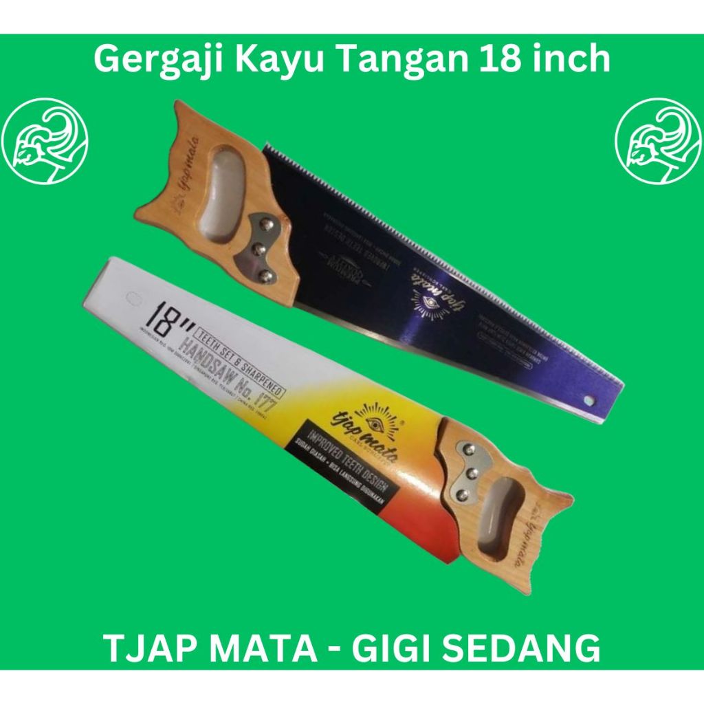 TJAP MATA Gergaji Kayu Tjap Mata 18 inch Gergaji Kayu Cap Mata Original Germany Gigi Sedang