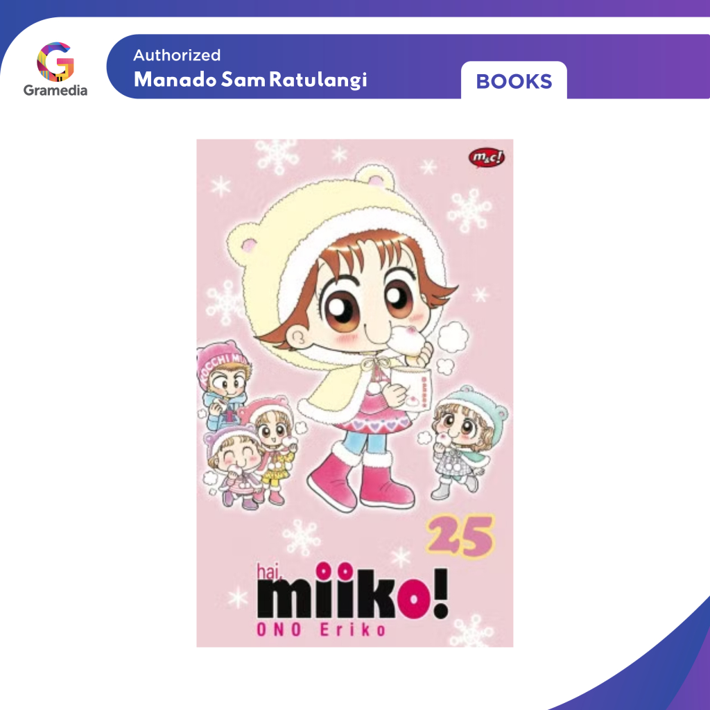 Gramedia Manado-Hai, Miiko 25 - Bookpaper