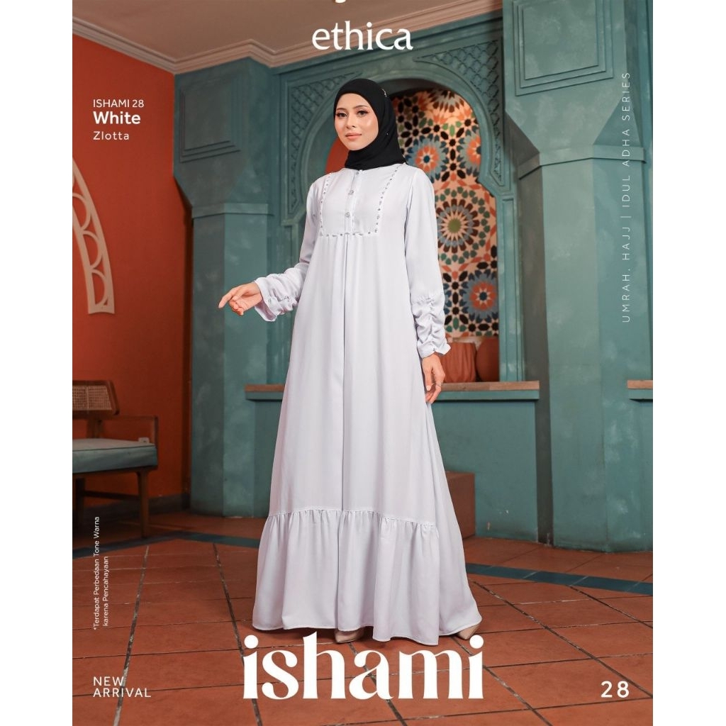 ETHICA ISHAMI 28 DRESS HITAM DRESS PUTIH TERBARU GAMIS HAJI GAMIS UMROH GAMIS HITAM POLOS GAMIS PUTI