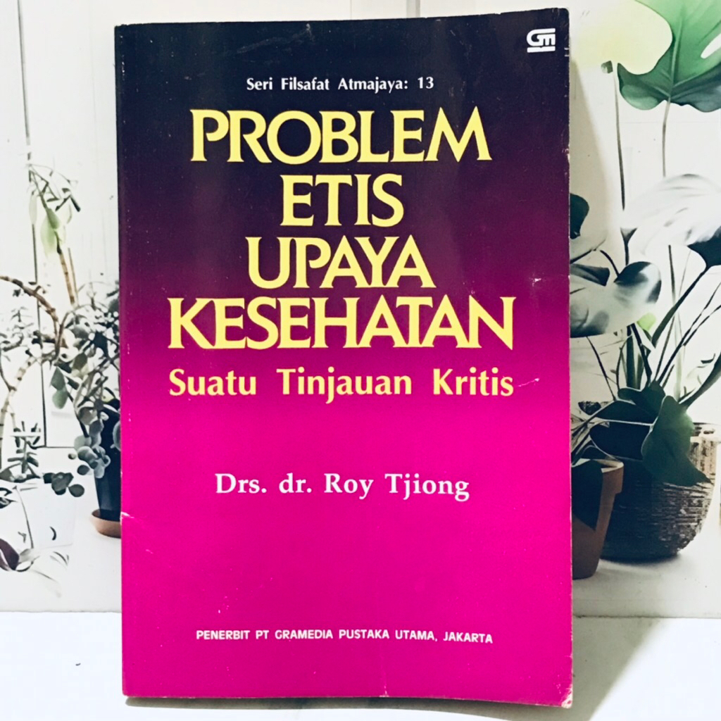 PROBLEM ETIS UPAYA KESEHATAN