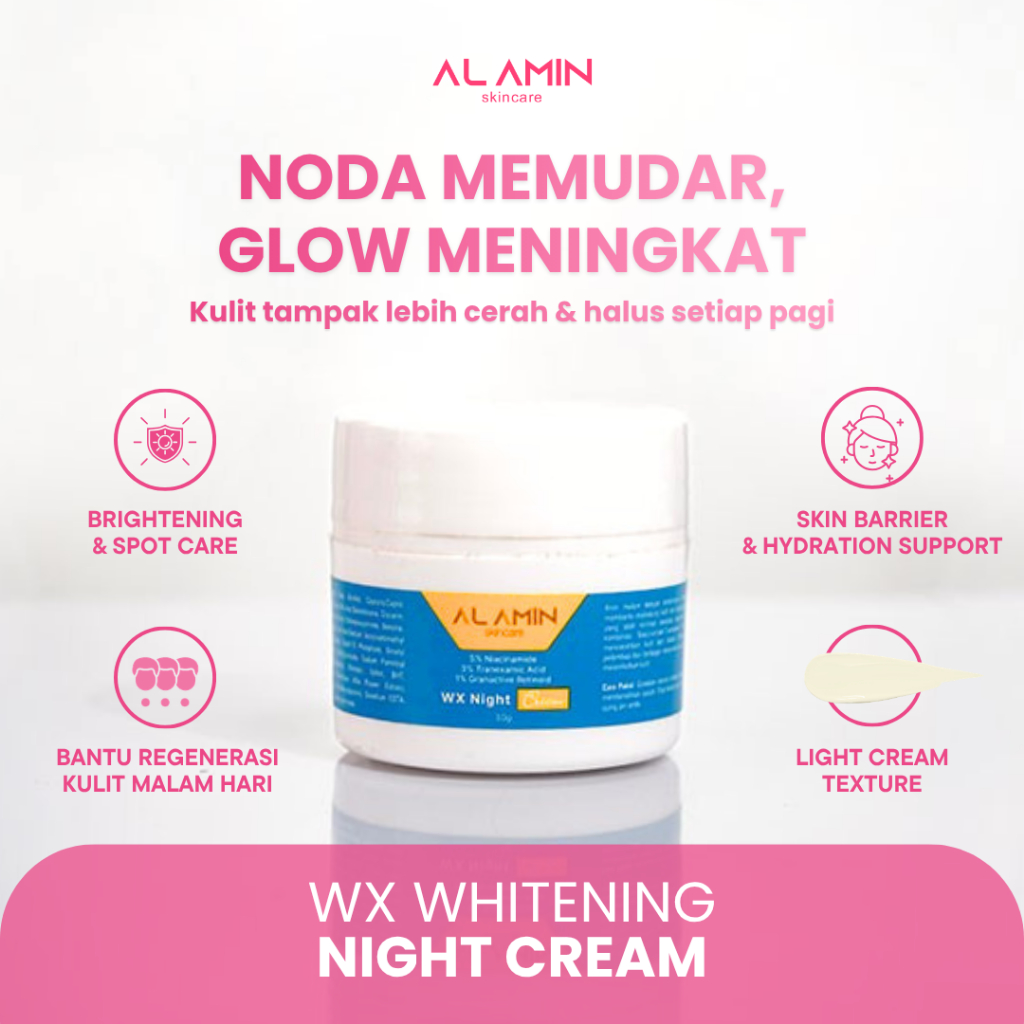 WX Whitening Night Cream 5% Niacinamide Tranexamic Acid Retinoid Krim Malam Mencerahkan Flek Hitam B