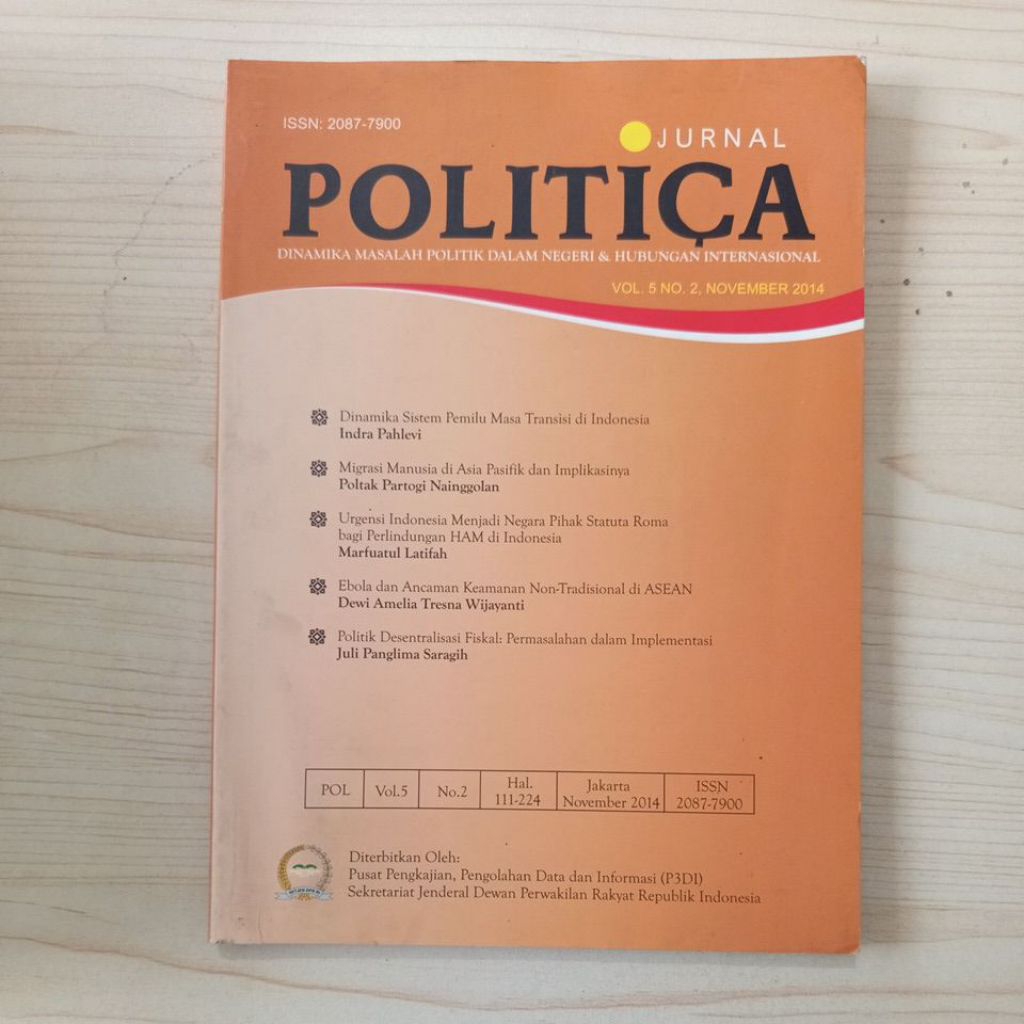 BUKU JURNAL POLITICA DINAMIKA MASALAH POLITIK DALAM NEGERI DAN HUBUNGAN INTERNASIONAL VOL 5 NO 2 NOV