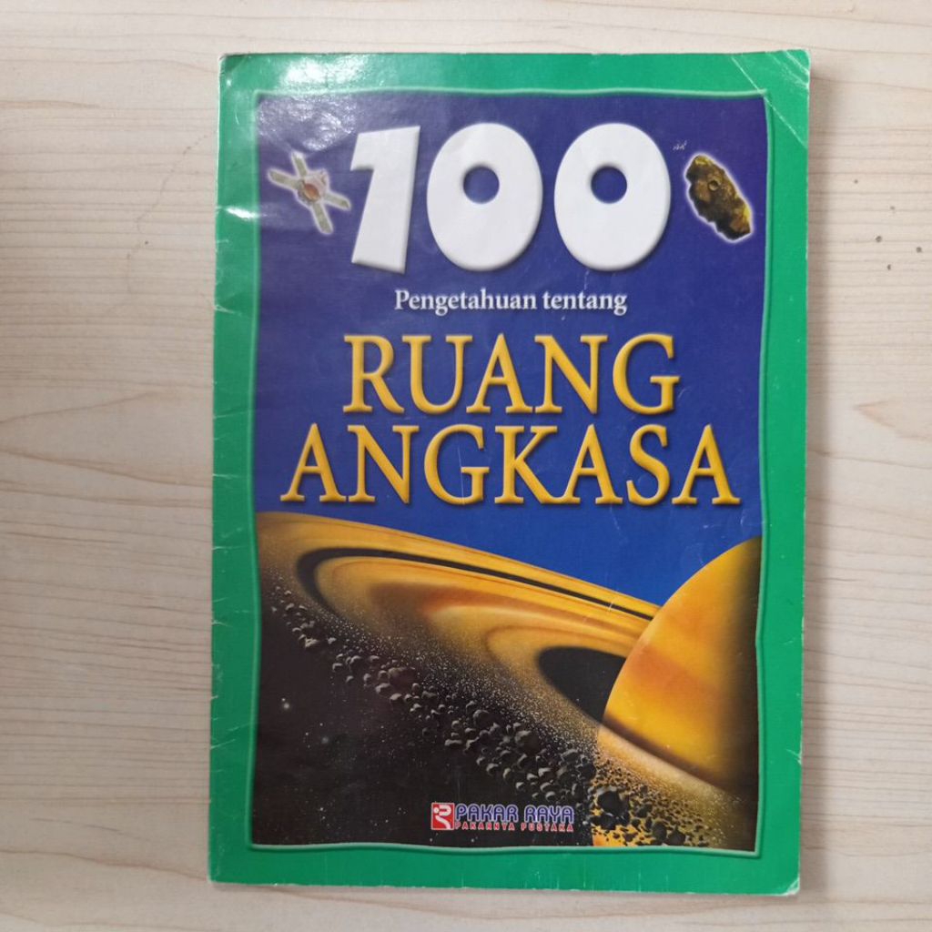 BUKU 100 PENGETAHUAN TENTANG RUANG ANGKASA OLEH PAULA BORTON