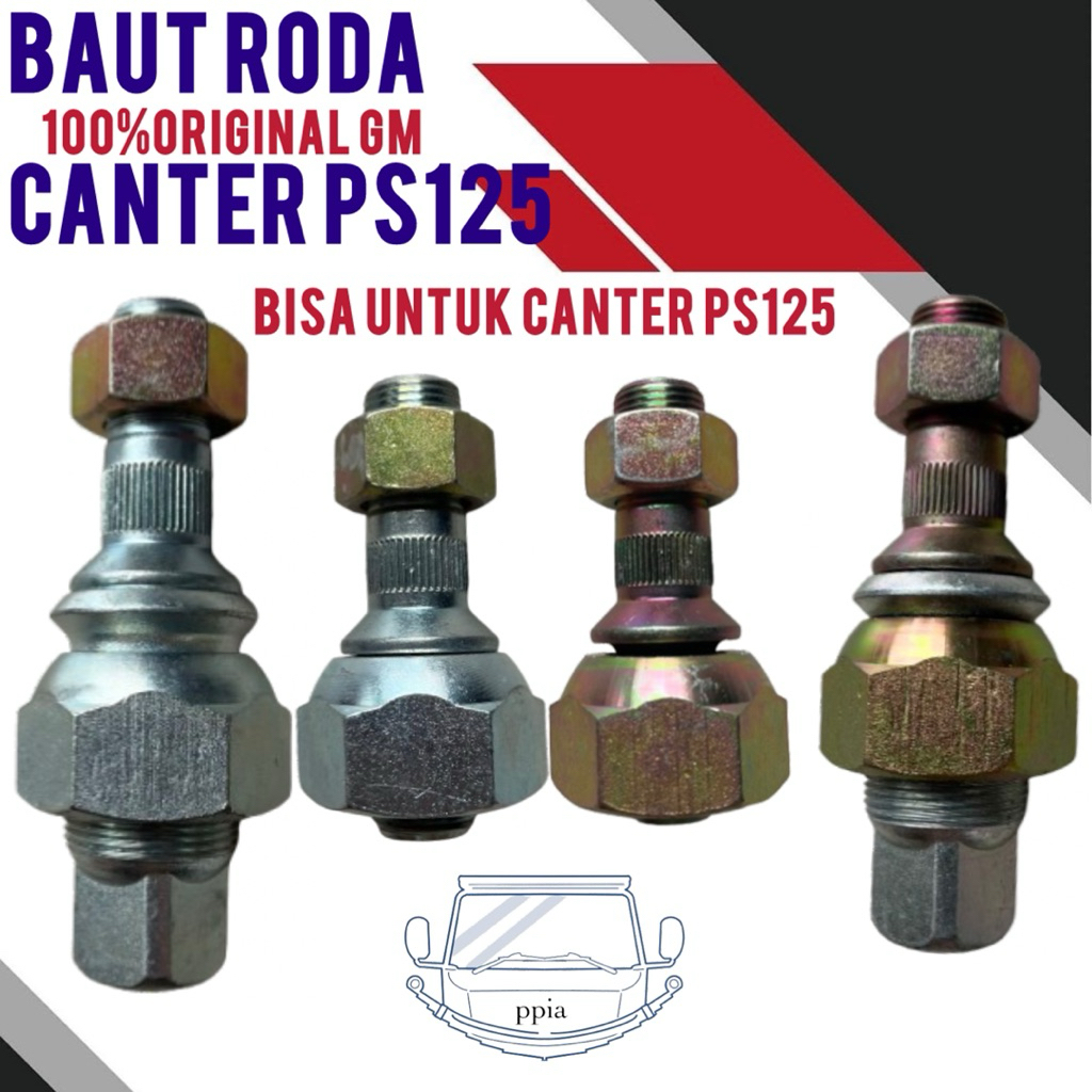 Baut Roda Canter Ps125 Original GM Berkualitas / Baud Roda Belakang Canter / Baud Roda Depan Canter 