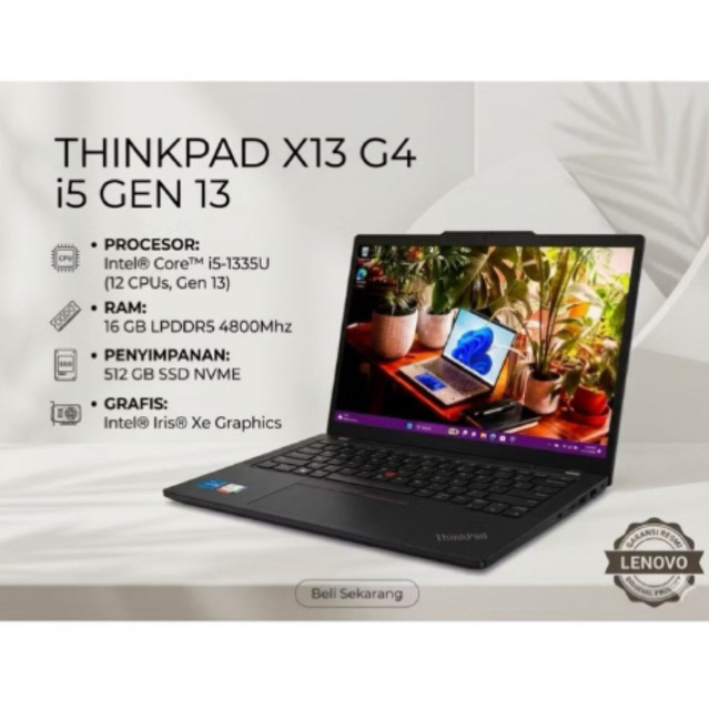THINKPAD X13 G4 || CORE i5 GEN 13 || RAM 16GB || SSD 512GB