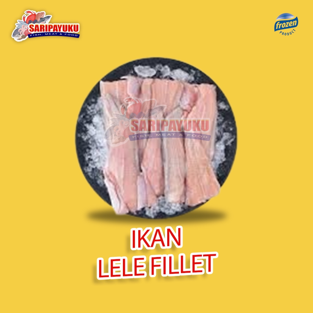 IKAN LELE FILLET / LELE FILET / MPASI
