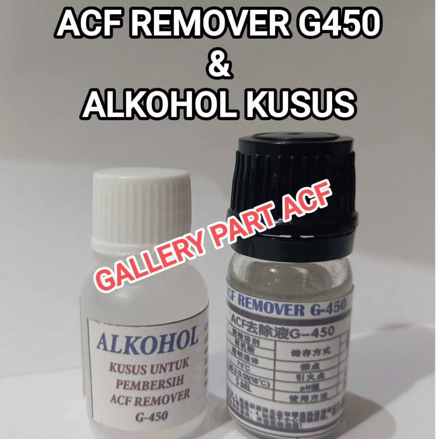 acf remover G-450 pembersih lem acf lcd tv monitor  laptop