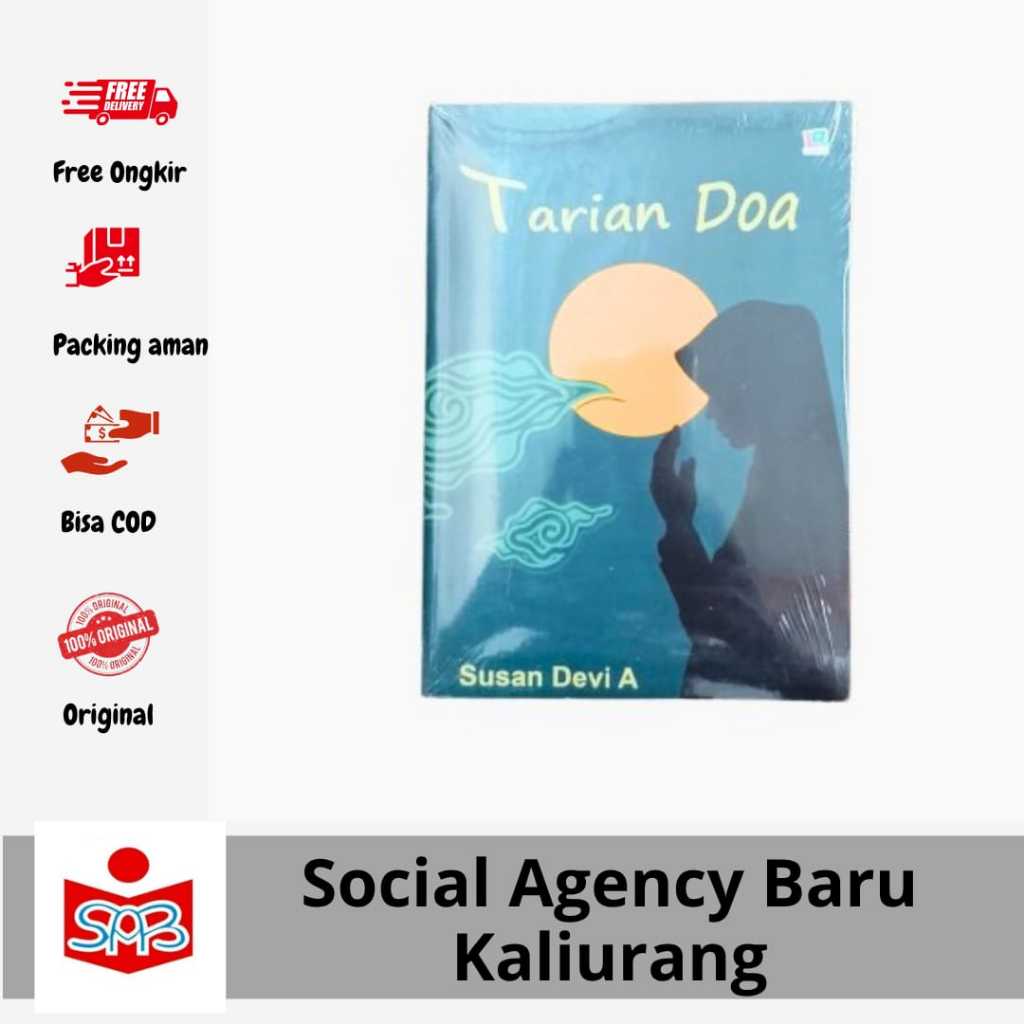 Novel Tarian Doa - Buku Fiksi Islami Inspiratif Original, Terbaru & Best Seller