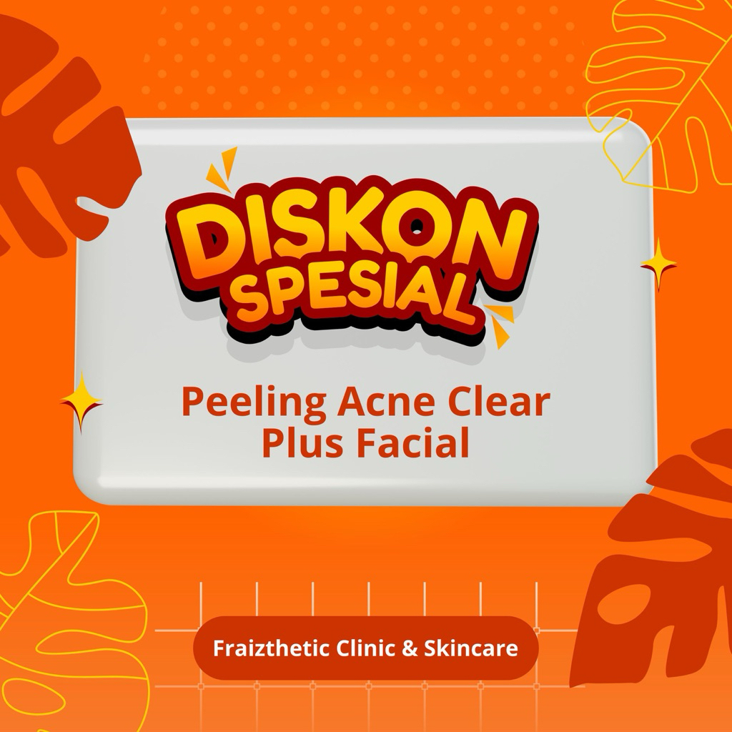 Treatment Peeling Acne Clear Plus Facial - by Fraizthetic Clinic Tangerang