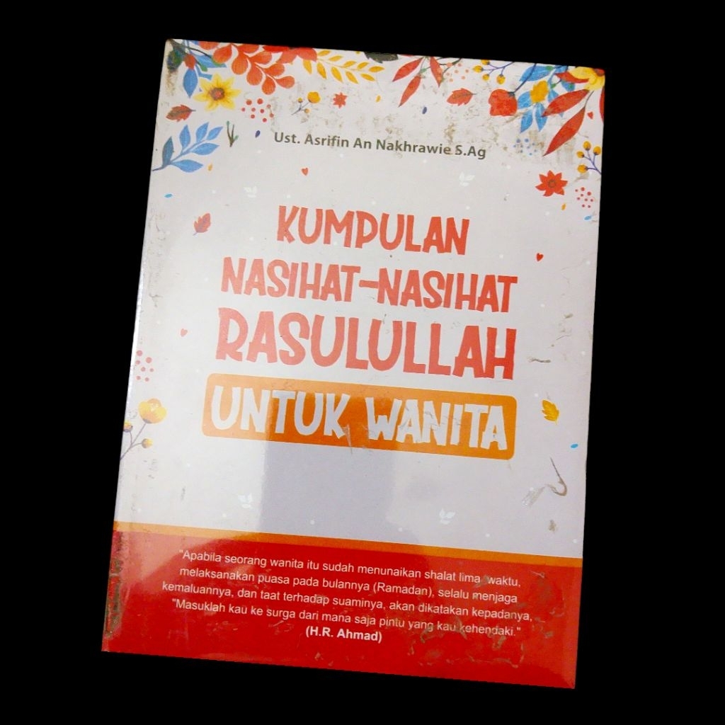 kumpulan nasihat - nasihat Rasulullah untuk wanita