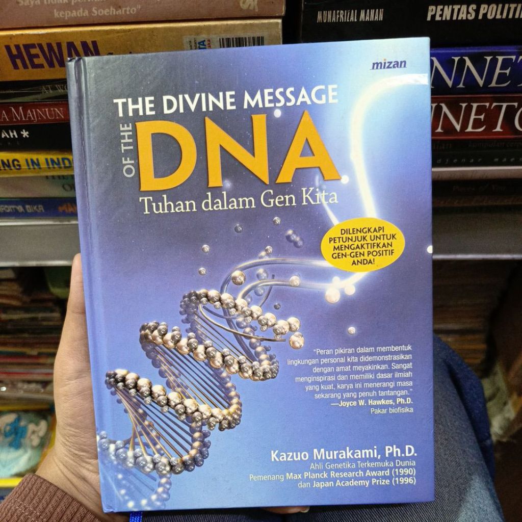 THE DIVINE MESSAGE OF THE DNA Tuhan dalam Gen Kita
