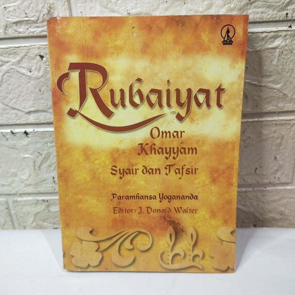 Buku Rubaiyat Omar Khayyam Syair Dan Tafsir - Paramhansa Yogananda