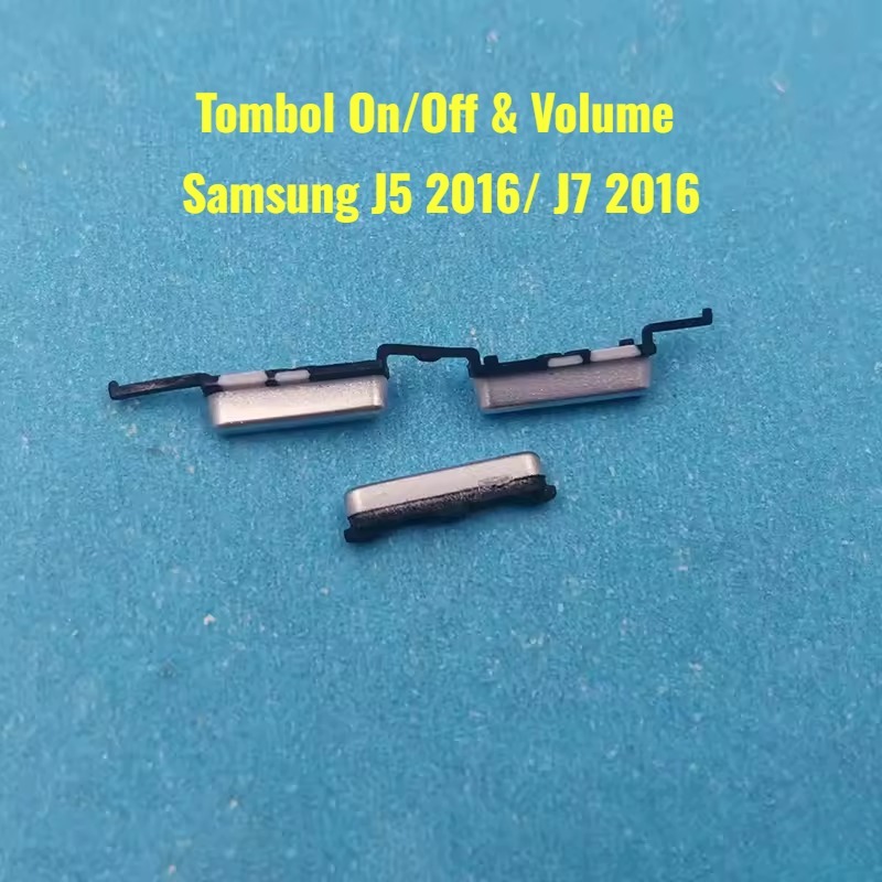 Tombol On/Off & Volume Samsung J5 2016 / J7 2016 / J510 / J710 I Tombol Luar Power & Volume naik Tur