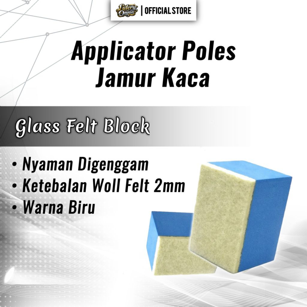 Busa Aplikator Poles Jamur Kaca | Glass Felt Block Applicator Jamur Kerak Baret Halus Kaca Mobil Spi