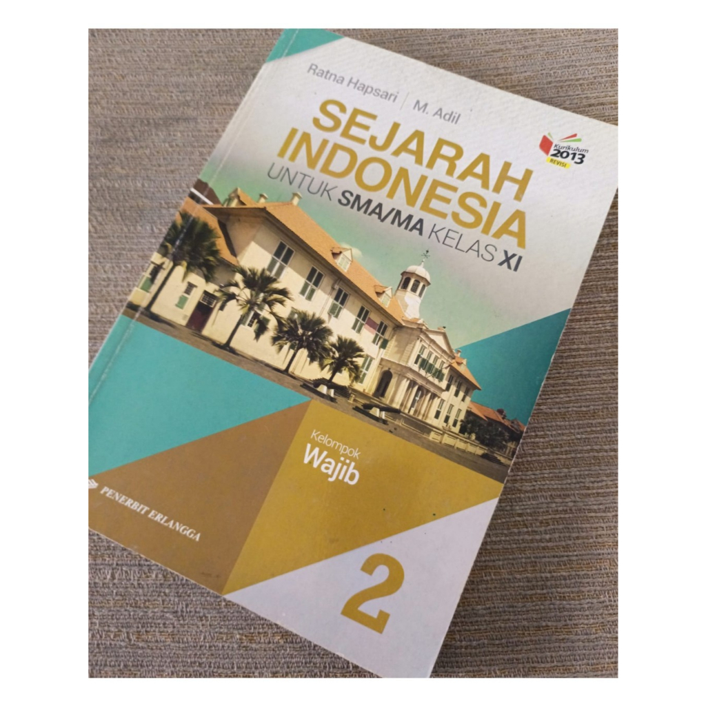 Sejarah SMA Kelas 11 Ratna Hapsari - Erlangga Preloved