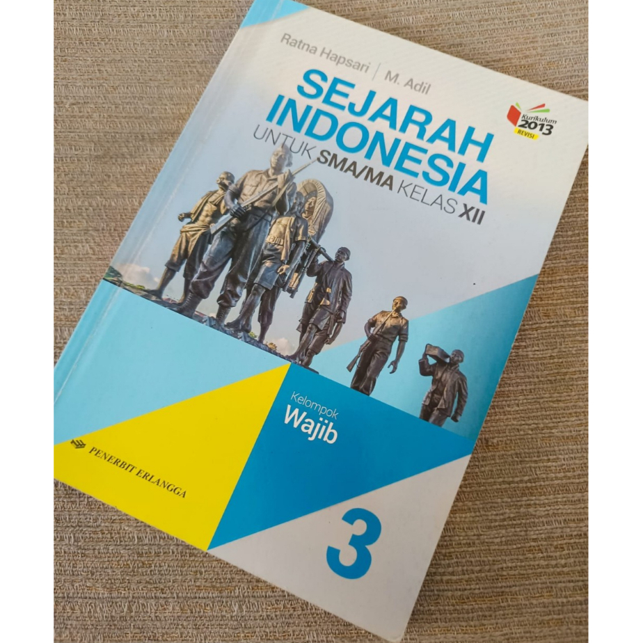 Sejarah SMA Kelas 12 Ratna Hapsari - Erlangga Preloved