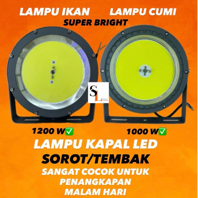 Lampu Tembak/ Sorot Untuk kapal, (Lampu Ikan/Lampu Cumi) 1000 Watt dan 2000Watt
