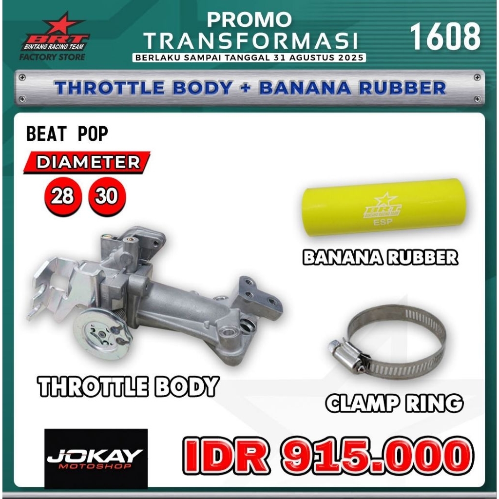 THROTTLE BODY + BANANA RUBBER BRT BEAT POP