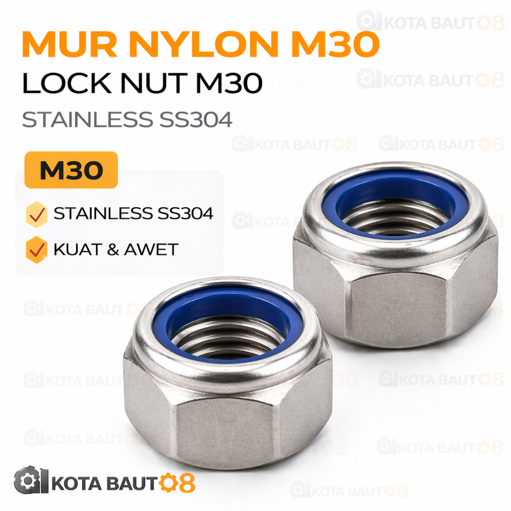 Mur Nylon M30 / Lock Nut M30 Stainless SS304