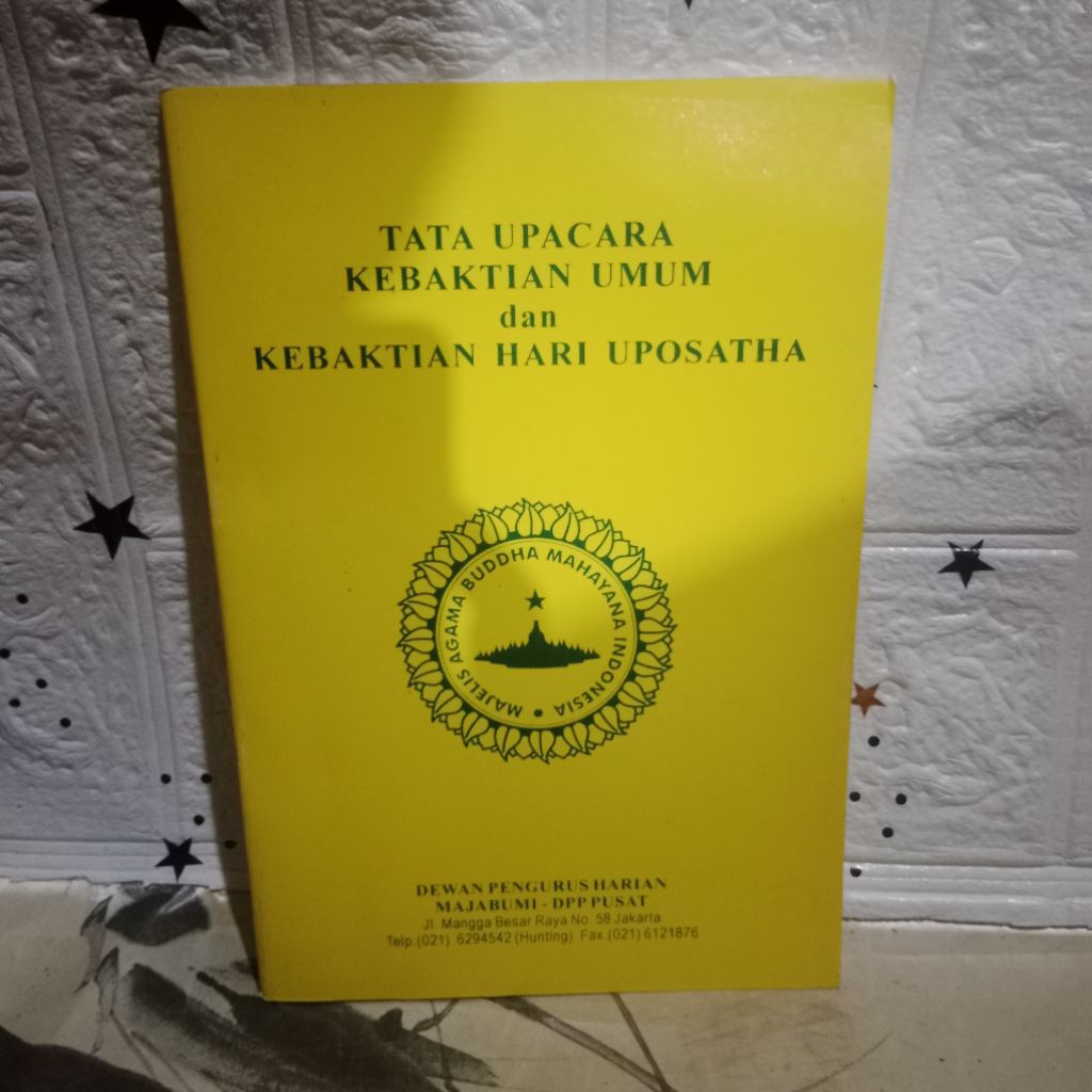 BUKU TATA UPACARA KEBAKTIAN UMUM DAN KEBAKTIAN HARI UPOSATHA