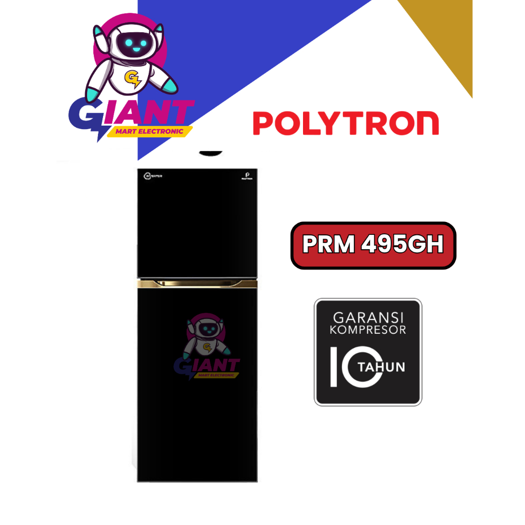 KULKAS 2 PINTU POLYTRON PRM 495GH/PRM 495MB / PRM495GH/PRM495MB / PRM-495GH/PRM-495MB DOOR ALARM 350