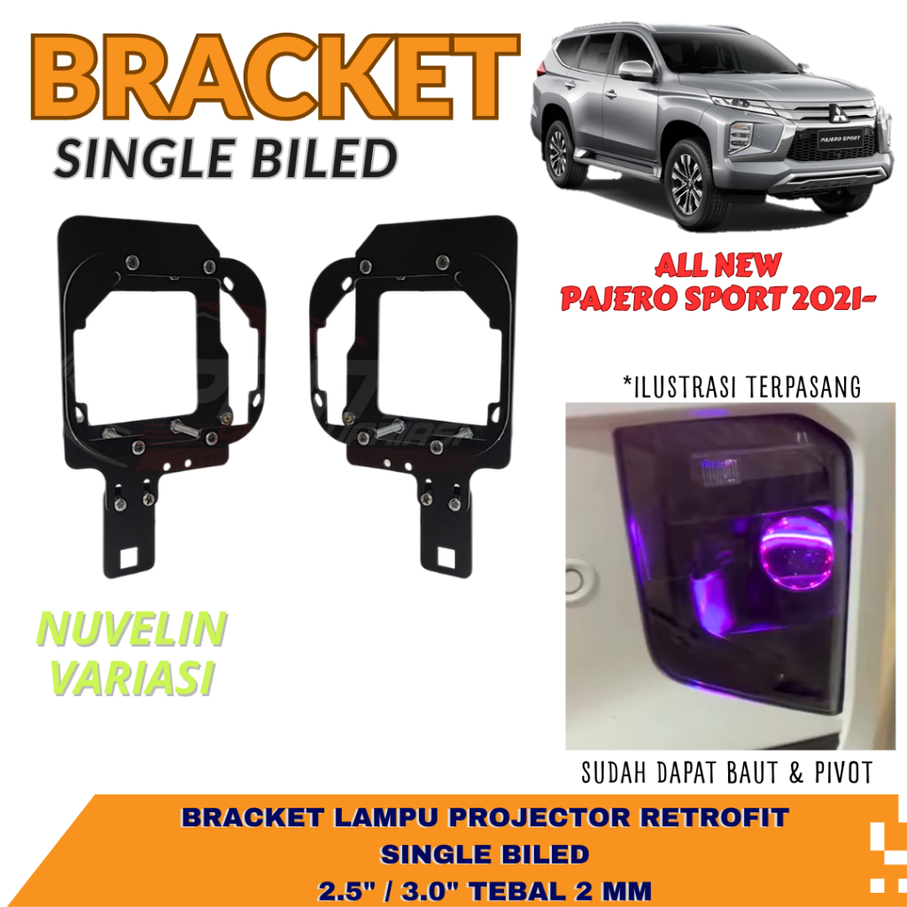 Bracket Lampu Retrofit Projector SINGLE BILED 2.5"/3" Tebal 2mm Mobil All New Pajero Sport 2021-