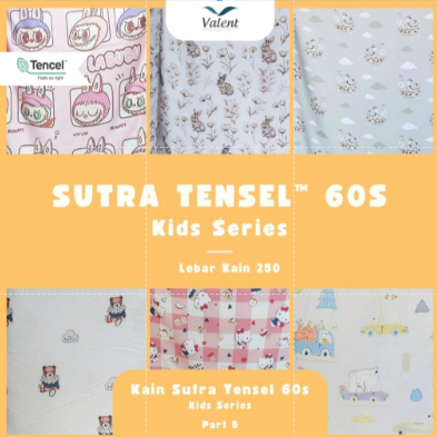 KAIN SUTRA BAMBOO ORGANIK 60S LYOCELL MOTIF ANAK PIYAMA PREMIUM 250 CM - PART 2