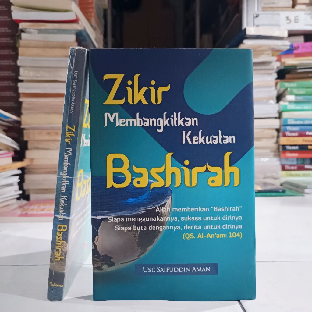 (ORIGINAL) BUKU AGAMA ISLAM / ZIKIR MEMBANGKITKAN KEKUATAN BASHIRAH / UST. SAIFUDDIN AMAN