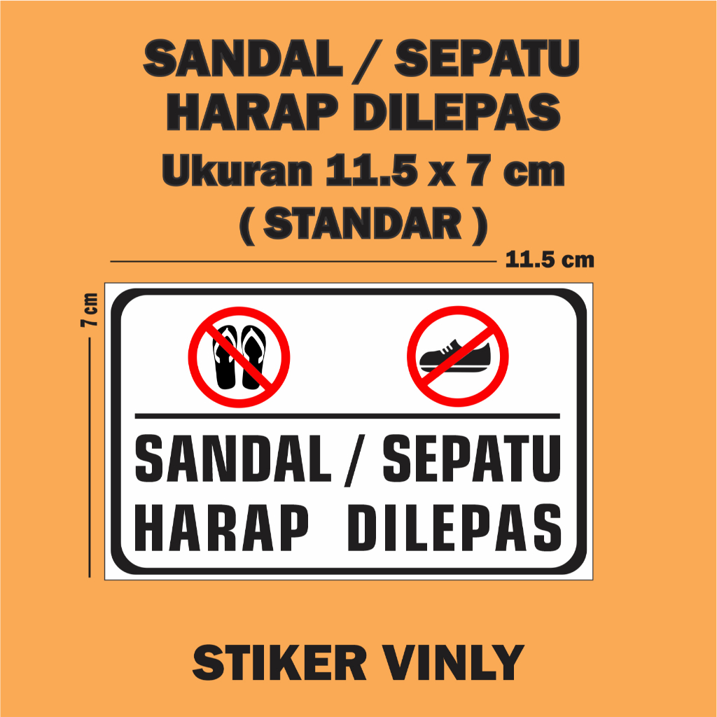 Stiker Vinyl Sign Sandal Sepatu Harap Dilepas Putih ukuran 11.5 x 7 cm Dekorasi peringatan ruang tam