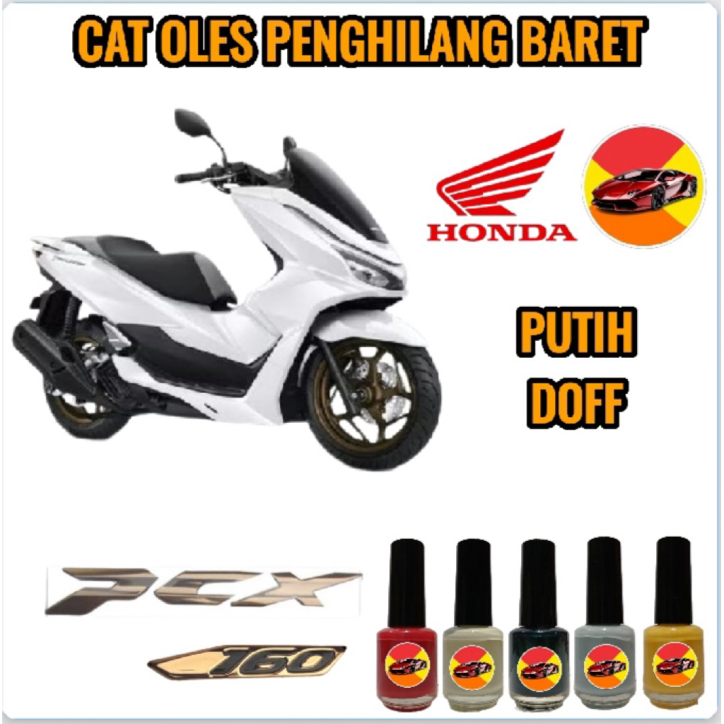 CAT OLES PENGHILANG BARET MOTOR HONDA PCX ABS CBS 2026 NEW PUTIH DOFF ROYAL GREEN ROYAL BROWN ROYAL 