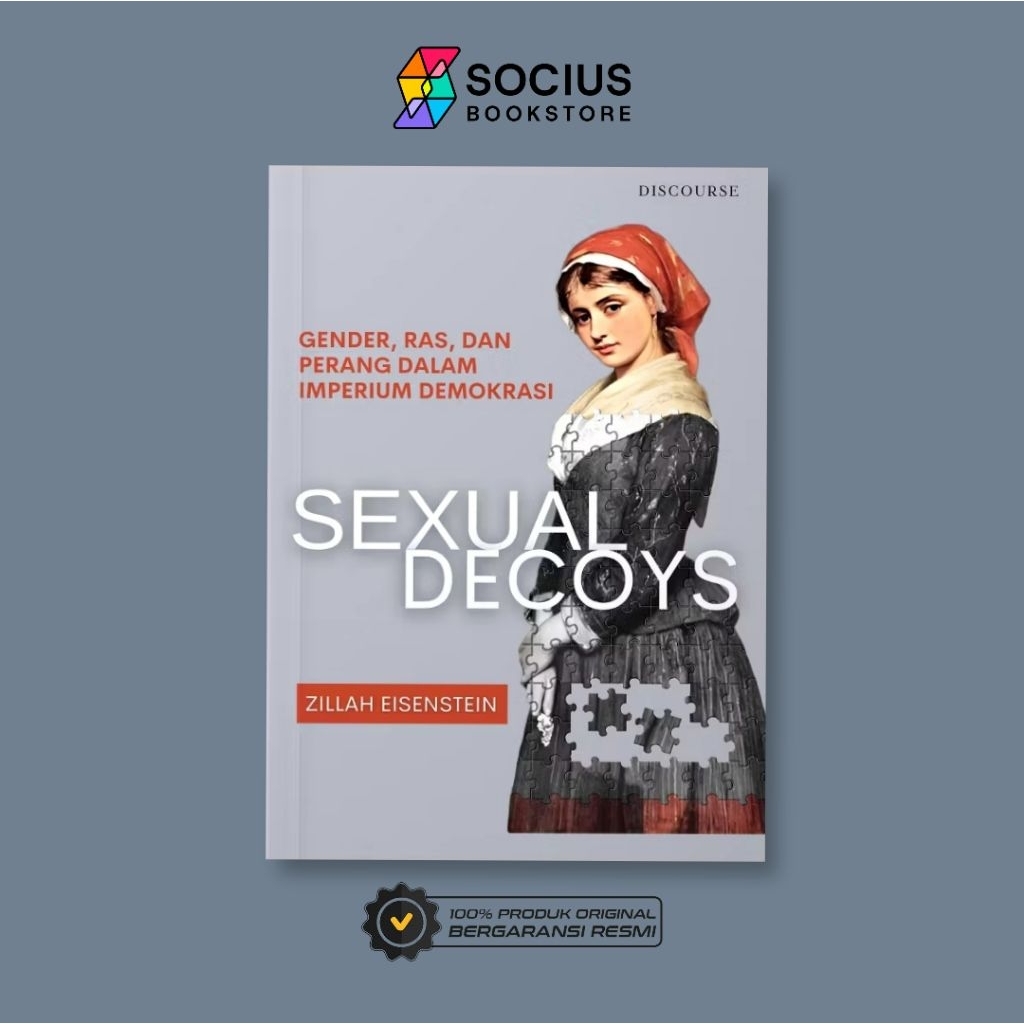 BUKU SOSIAL POLITIK [ ORIGINAL ] SEXUAL DECOYS - ZILLAH EISENSTEIN - DISCOURSE - SOCIUS BOOKSTORE