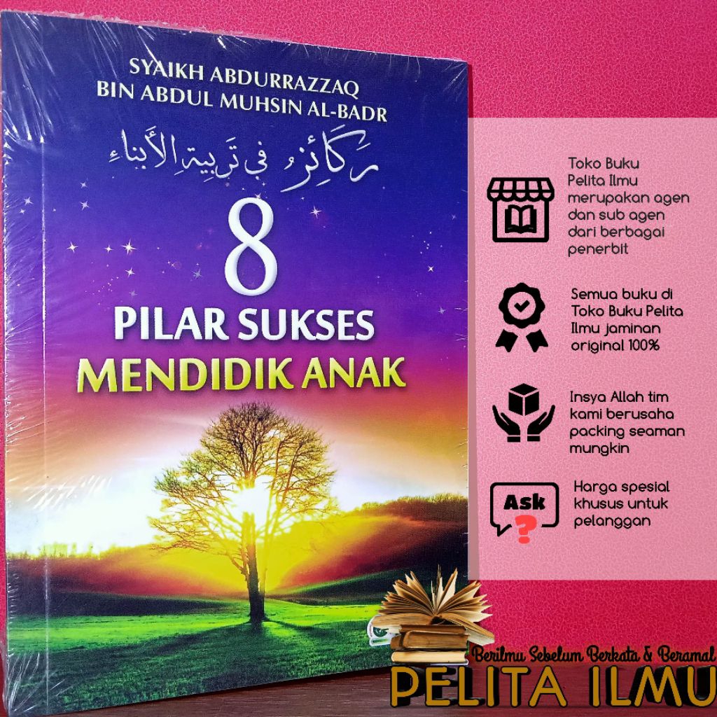 Buku Rakaiz Fi Tarbiyatil Abna' - 8 Pilar Sukses Mendidik Anak
