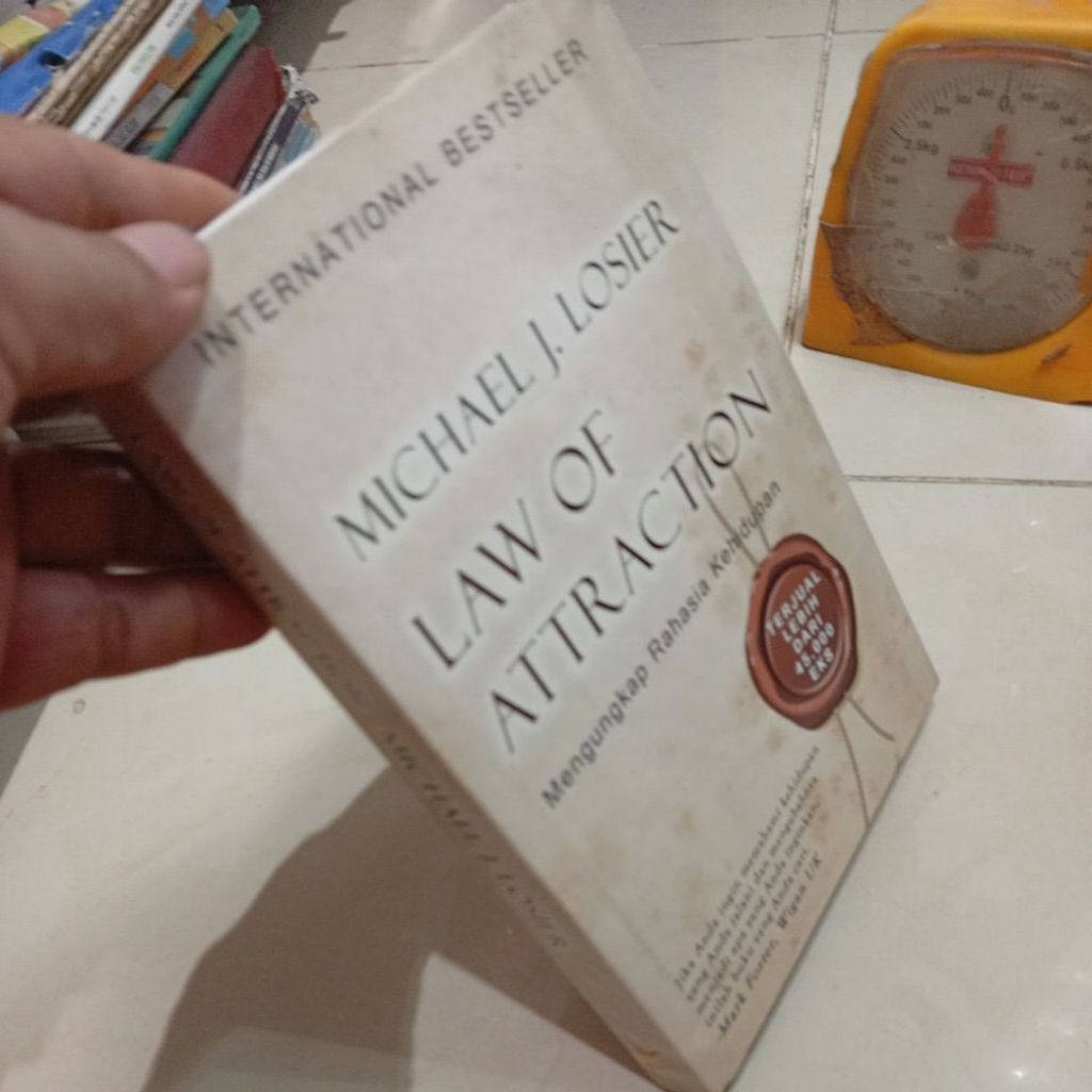 LAW OF ATTRACTION ( Mengungkap Rahasia Kehidupan) MICHAEL J. LOSIER